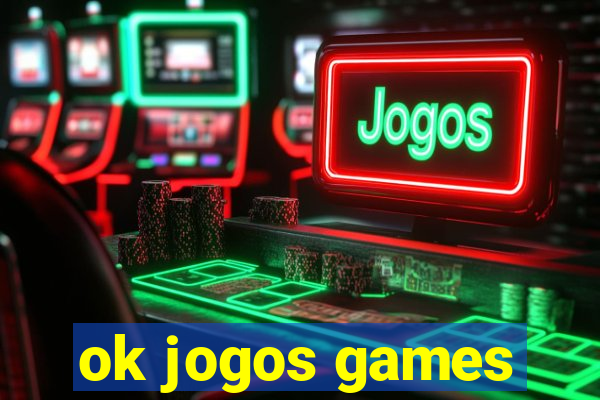 ok jogos games